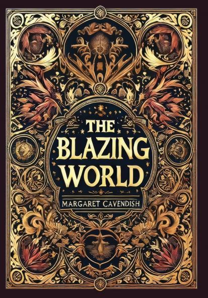 The Blazing World (Collector's Edition) (Laminated Hardback with Jacket)