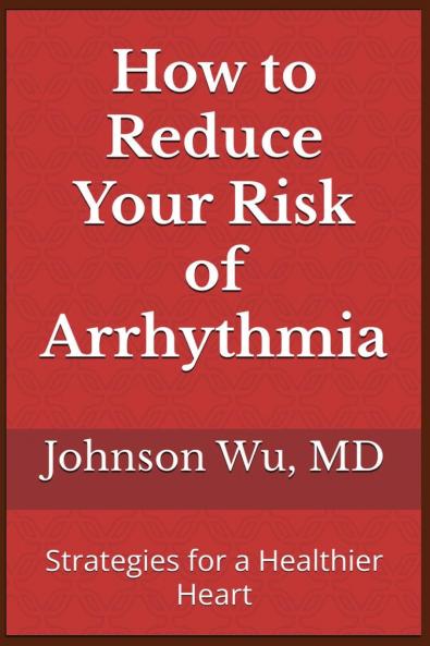 How to Reduce Your Risk of Arrhythmia