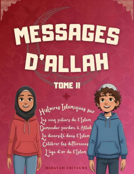 Messages d'Allah - Tome II