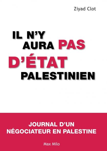 Il n'y aura pas d'état palestinien