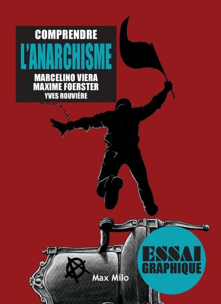 Comprendre l'anarchisme