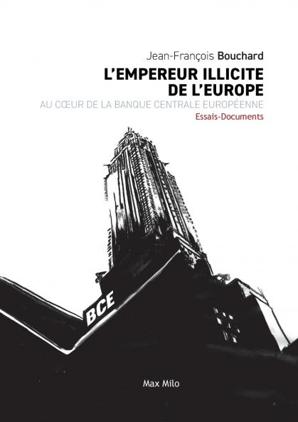 L'empereur illicite de l'Europe
