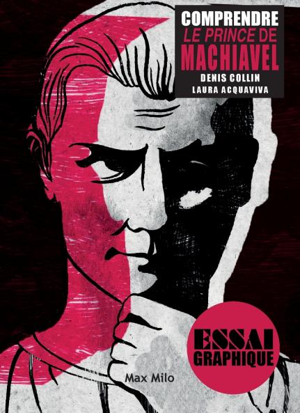Comprendre le Prince de Machiavel