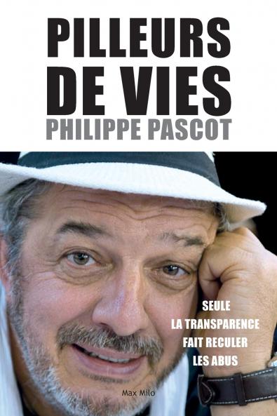 Pilleurs de vies