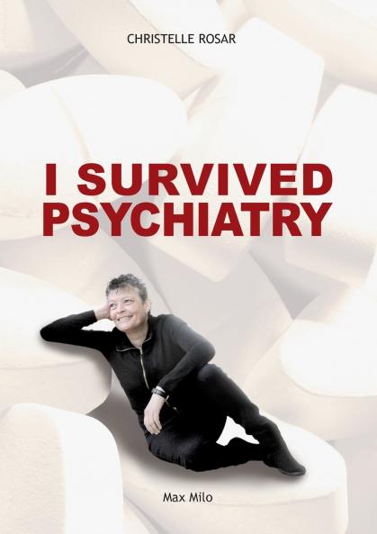 I Survived Psychiatry