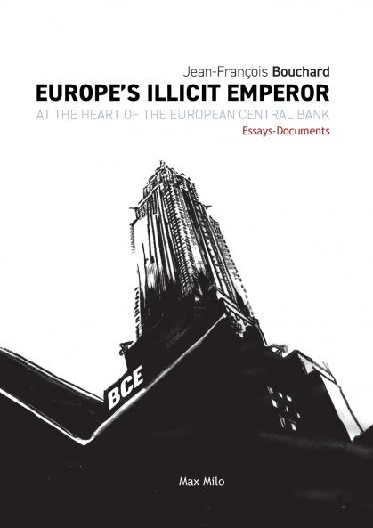Europe's Illicit Emperor