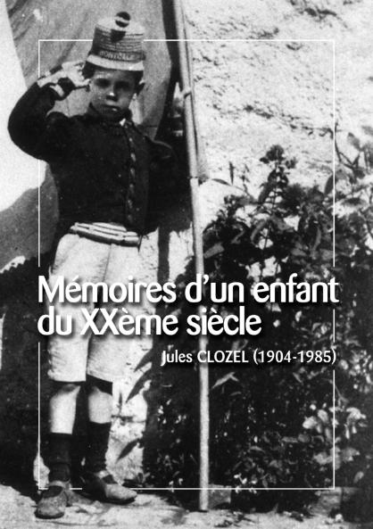 Mémoires d'un enfant du XXème siècle