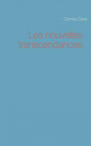 Les nouvelles transcendances