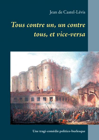 Tous contre un un contre tous et vice-versa