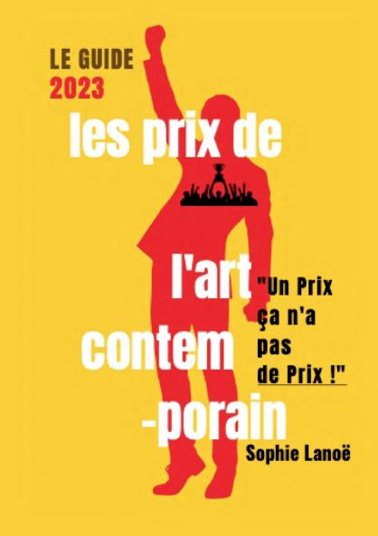 Les Prix de l'Art Contemporain le guide 2023