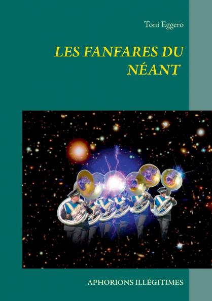 Les fanfares du néant