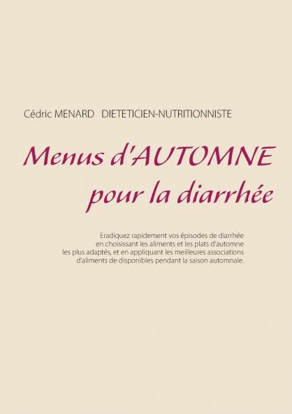 Menus d'automne pour la diarrhée