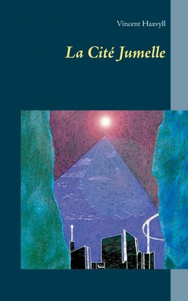 La Cité Jumelle