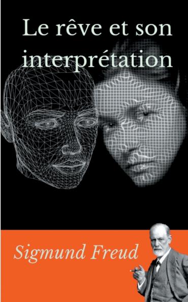 Le rêve et son interprétation