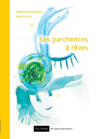 Les parchemins à rêves