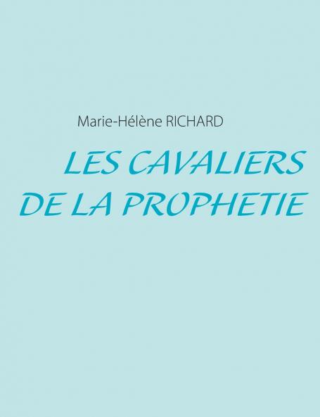 Les Cavaliers de la Prophétie