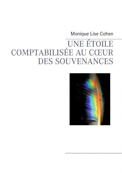 Une étoile comptabilisée au cœur des souvenances