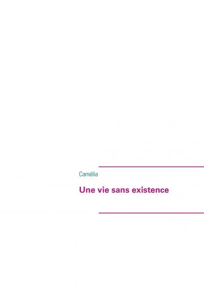 Une vie sans existence