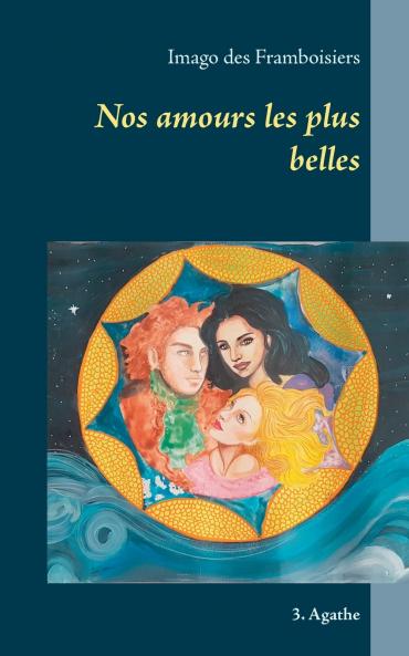 Nos amours les plus belles