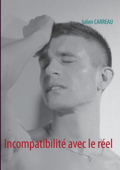 Incompatibilité avec le réel