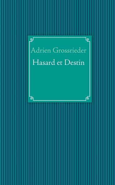 Hasard et Destin