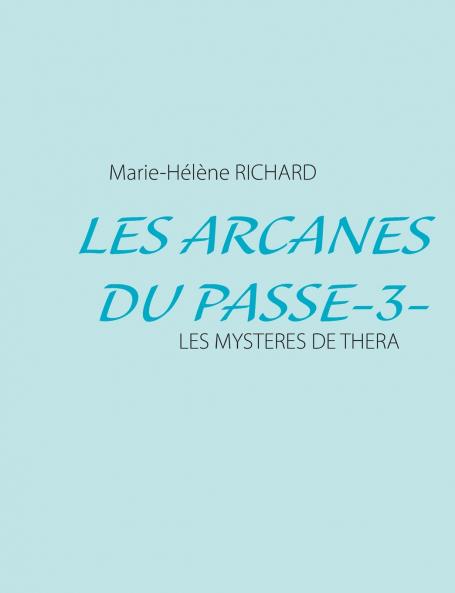 Les Arcanes Du Passe-3-