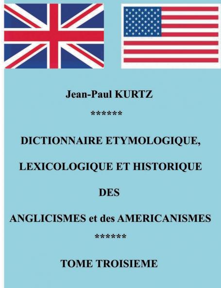 Dictionnaire Etymologique des Aglicismes et des Américanismes