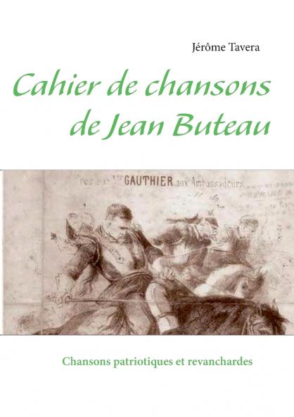 Cahier de chansons de Jean Buteau