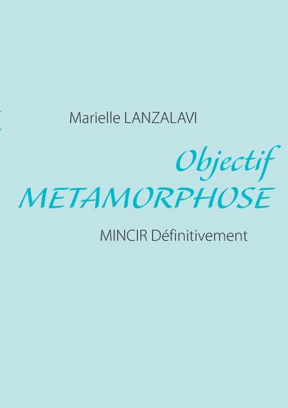Objectif Metamorphose