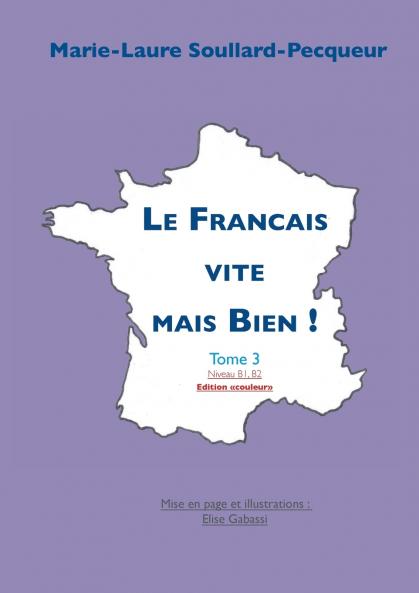 Le Français Vite mais Bien tome 3 couleur