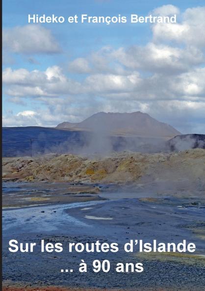 Sur les routes d'Islande ... à 90 ans