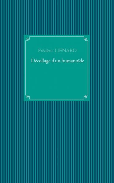 Décollage d'un humanoïde