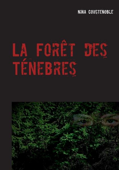 La Forêt des Ténebres