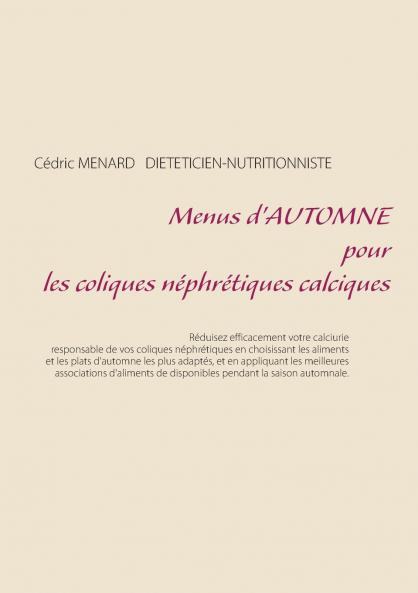 Menus d'automne pour les coliques néphrétiques calciques