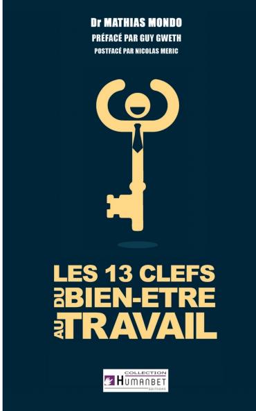 Les 13 clés du bien-être au travail