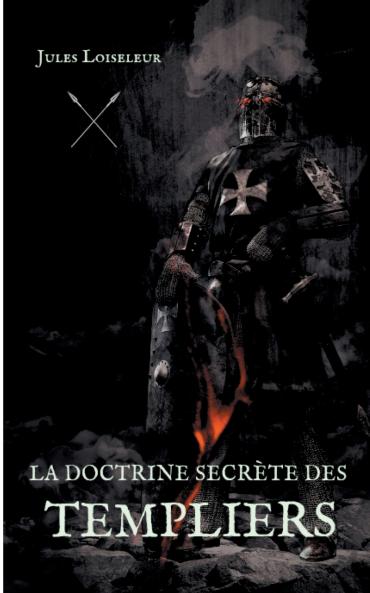 La doctrine secrète des templiers