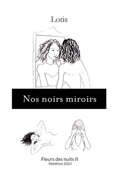 Nos noirs miroirs