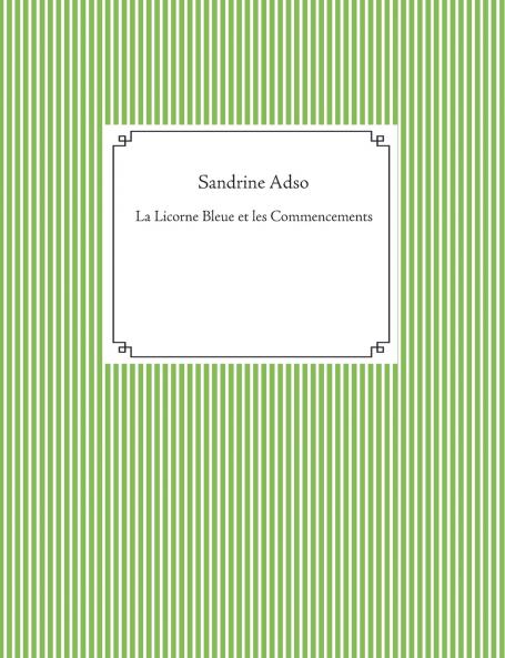 La Licorne Bleue et les Commencements