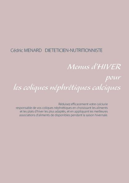 Menus d'hiver pour les coliques néphrétiques calciques