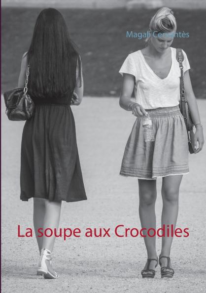 La soupe aux Crocodiles