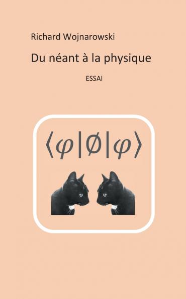 Du néant à la physique