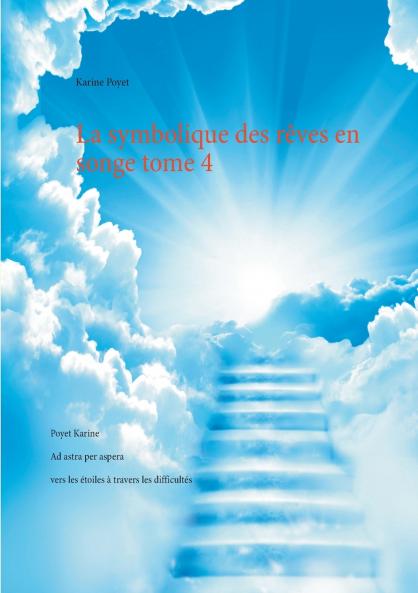 La symbolique des rêves en songe tome 4