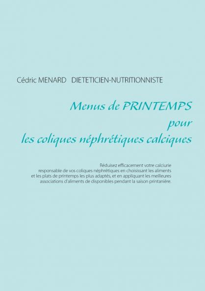 Menus de printemps pour les coliques néphrétiques calciques