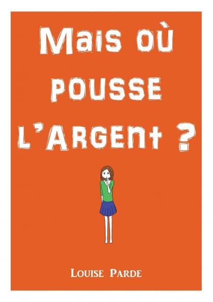 Mais où pousse l'argent ?