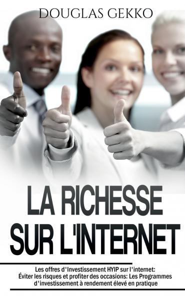 La Richesse sur l'Internet