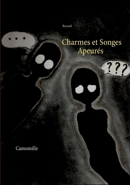 Charmes et Songes Apeur��s