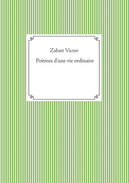 Poèmes d'une vie ordinaire