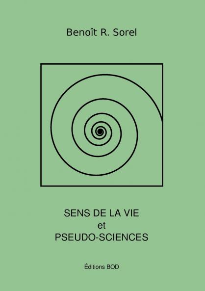 Sens de la vie et pseudosciences