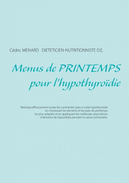 Menus de printemps pour l'hypothyroïdie