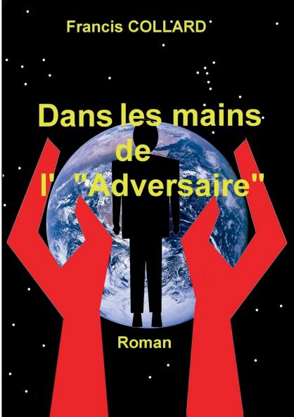 Dans les mains de l' Adversaire